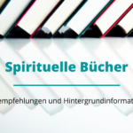 spirituelle Bücher Empfehlungen