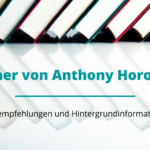Beitragsbild von Anthony Horowitz